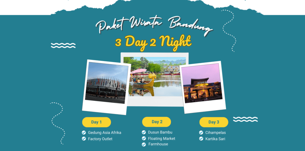 Paket Wisata Bandung 3 Hari 2 Malam
