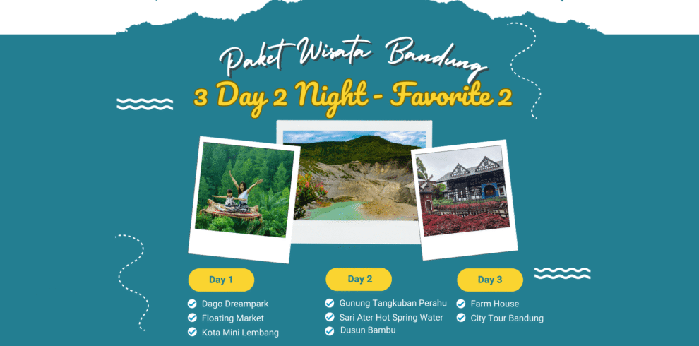 Paket Wisata Bandung 3 Hari 2 Malam - Favorite 2