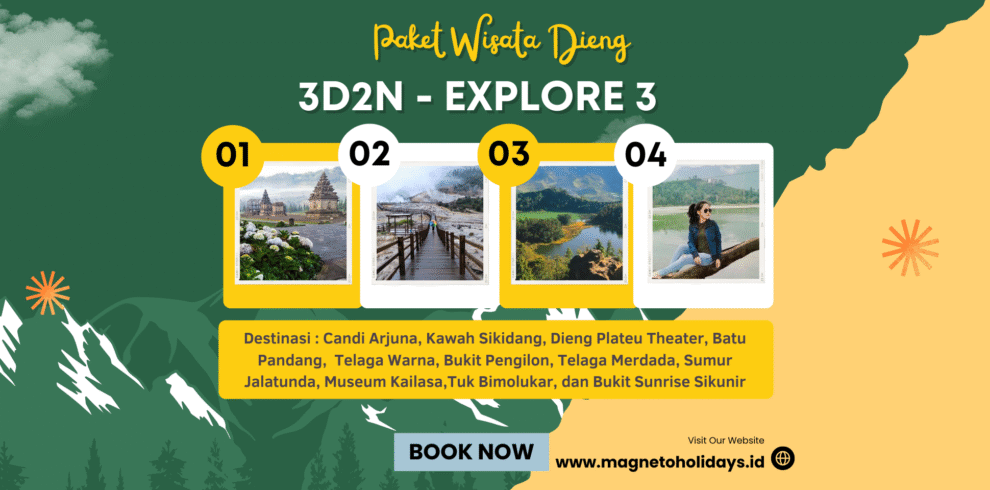 Paket Wisata Dieng 3 Hari 2 Malam - Explore 3