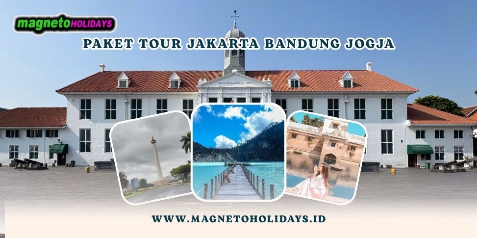 Paket Tour Jakarta Bandung Jogja