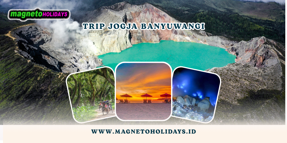 Trip Jogja Banyuwangi