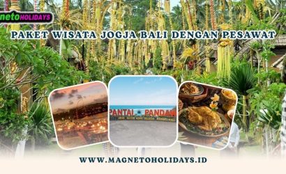 Paket Wisata Jogja Bali Dengan Pesawat